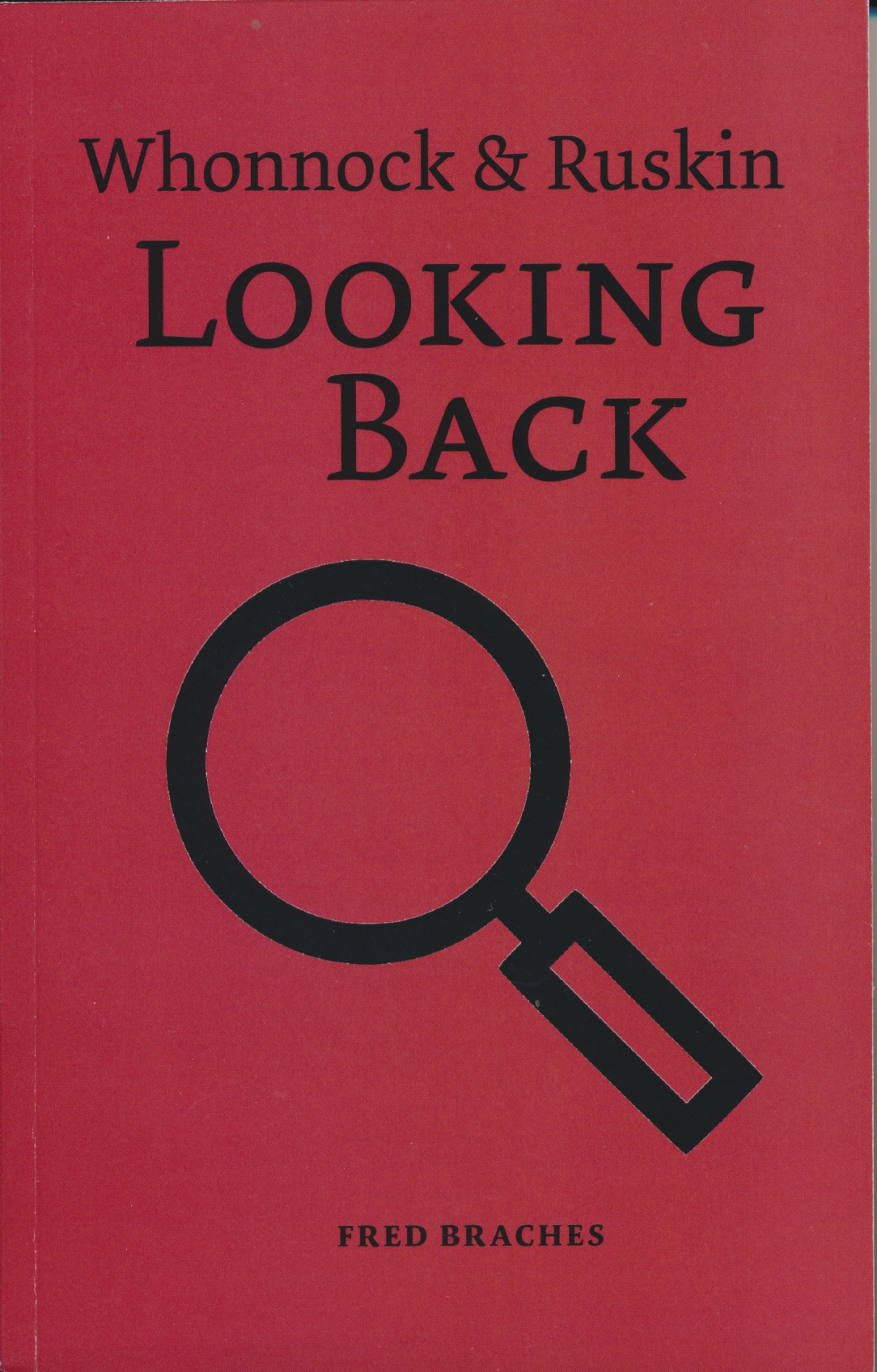 Whonnock and Ruskin, Looking Back 